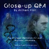 CLOSE-UP Q&A BY ANTHEM FLINT