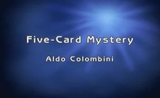 5 Card Mystery by Aldo Colombini