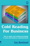 Ian Rowland - Cold Reading For Business