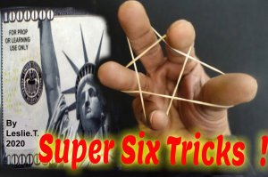 Super Six Tricks ! by Leslie Thyagarajan