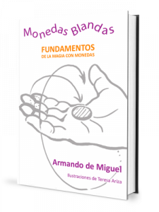 Armando de Miguel - Monedas Blandas (Spanish)