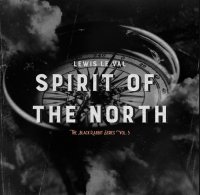 Lewis Le Val - Black Rabbit Vol. 5 - The Spirit of The North