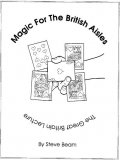 Magic For The British Aisles by Steve Beam