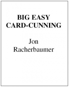 Big Easy Card Cunning by Jon Racherbaumer