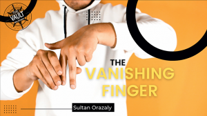 The Vault - The Finger Vanish by Sultan Orazaly