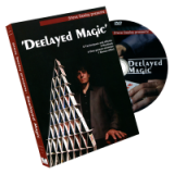 Deelayed Magic by Steve Deelay