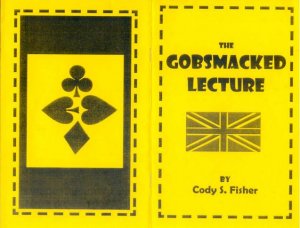 The Gobsmacked Lecture by Cody Fisher