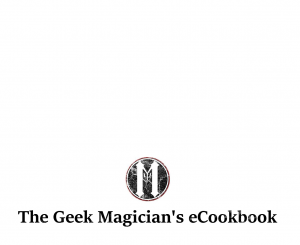 The Geek Magician\'s eCookbook by Mat Parrott (Instant Download)