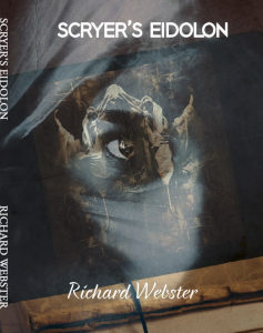 Scryer’s Eidolon by Richard Webster