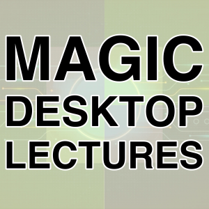 Guy Zach - Magic Desktop Lecture