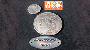 MORGAN REPLICA DOLLAR JUMBO by Lion Miracle (Gimmick Not Included)