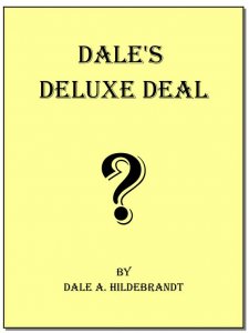 Dale Hildebrandt - Dale\'s DeLuxe Deal