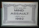 Mind Assault Video 1992 by Bob Solari