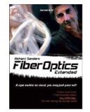 Fiber Optics Extended by Richard Sanders