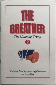 Bob King - The Breather - The Ultimate Crimp Vol 2