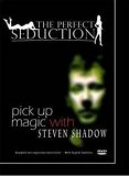 The Perfect Seduction by Steven Shadow