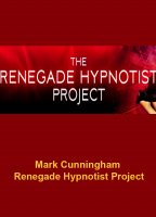 Mark Cunningham - Renegade Hypnotist Project