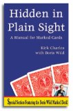 Hidden in Plain Sight by Kirk Charles with Boris Wild