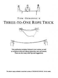 Three To One Rope Trick by Tom Osborne