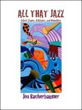 All That Jazz by Jon Racherbaumer