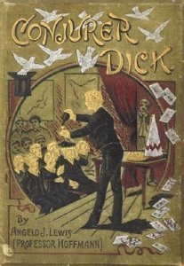 Professor Hoffmann - Conjuror Dick