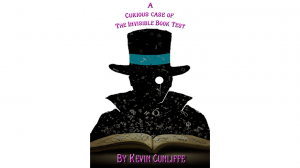 A Curious Case of The Invisible Book Test by Kevin Cunliffe eBook (Download)