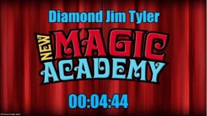 Diamond Jim Tyler - New Magic Academy Lecture