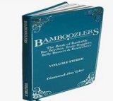 Bamboozlers 3 by Diamond Jim Tyler