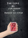 The Love By Zaw Shinn & Hninn Aye Lwin (Instant Download)