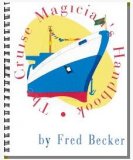 Cruise Magicians Handbook by Fred Becker