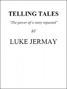 Telling Tales by Luke Jermay