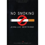 No Smoking by JeanLuc Bertrand