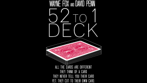 THE 52 TO 1 DECK BY WAYNE FOX AND DAVID PENN