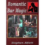 Romantic Bar Magic by Stephen Ablett