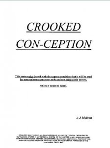 Crooked Con-Ception by A J Melven