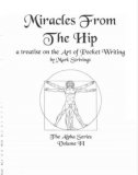 The Alpha Series 2 Miracles from the Hip by Mark Strivings