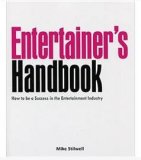 The Entertainer’s Handbook by Mike Stilwell