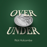 Rick Holcombe - OverUnder