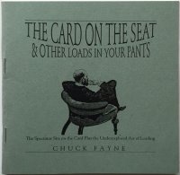 Chuck Fayne - The Card on the Seat & Other Loads in Your Pants