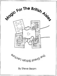 Magic For The British Aisles by Steve Beam