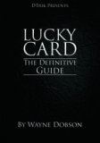 Lucky Card The Definitive Guide by Wayne Dobson