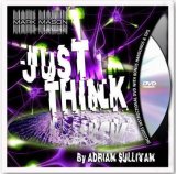 Just Think by Adrian Sullivan