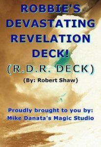 Robbie’s Devastating Revelation Deck by Robert Shaw