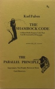 The Shamrock Code & The Parallel Principle by Karl Fulves