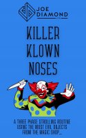 Joe Diamond - Killer Klown Noses