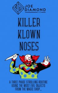 Joe Diamond - Killer Klown Noses