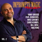 Vinny Grosso - Impromptu Magic Project Volume 2 (Instant Download)