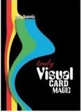 Truly Visual Card Magic by Ben Harris