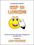 Keep Em Laughing by Aldo Colombini