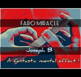 FARO MIRACLE by Joseph B. (Instant Download)